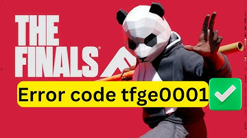The Finals error code tfge0001 | The Finals error code tfmr0002