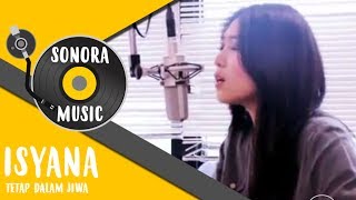 Download lagu Isyana Sarasvati - Dalam Jiwa Live At Sonora FM 92