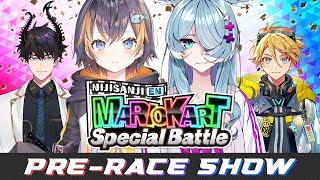 NIJISANJI EN MARIO KART Special Battle Pre-Race Show【#NIJIEN_MKBattle】