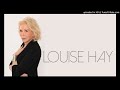 Louise Hay - Self Esteem