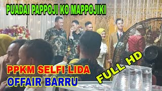 Puadai Pappoji ko Mappojiki‼️lagu bugis PPKM SELFI YAMMA LIDA offair Barru