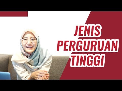 Video: Apakah yang dimaksud dengan perguruan tinggi?