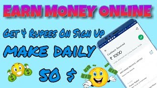 Best earning application //make 50$ +++ money. // Sign up and get 4 RS screenshot 2