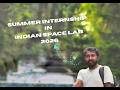 SUMMER INTERNSHIP IN INDIAN SPACE LAB 2026.India