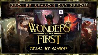 Spoiler Season Has Arrived!?🔸WONDERS OF THE FIRST Set 3 Trial By Combat!
