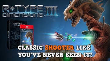 R-Type Dimensions III – De iconische shooter keert terug in verbluffende 3D!