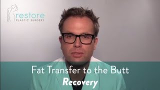 Fat Transfer to the Butt - Recovery by Restore Plastic Surgery 3,880 views 3 years ago 2 minutes, 4 seconds