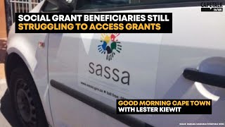 SASSA Grants: Beneficiaries have still not received money