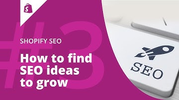 [3/3] Shopify SEO Tutorial: DIY Hacks How to Find Ideas to Grow Web Store Traffic in 2018