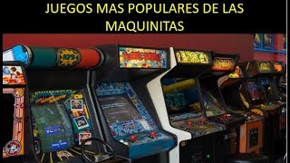 Los mejores juegos de maquinitas parte 1