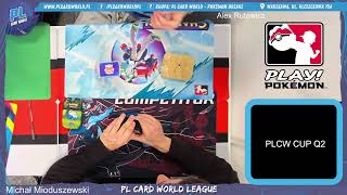 PL Card World League - Cup Q2