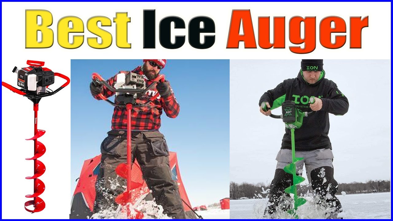 Best Ice Augers 2020 YouTube