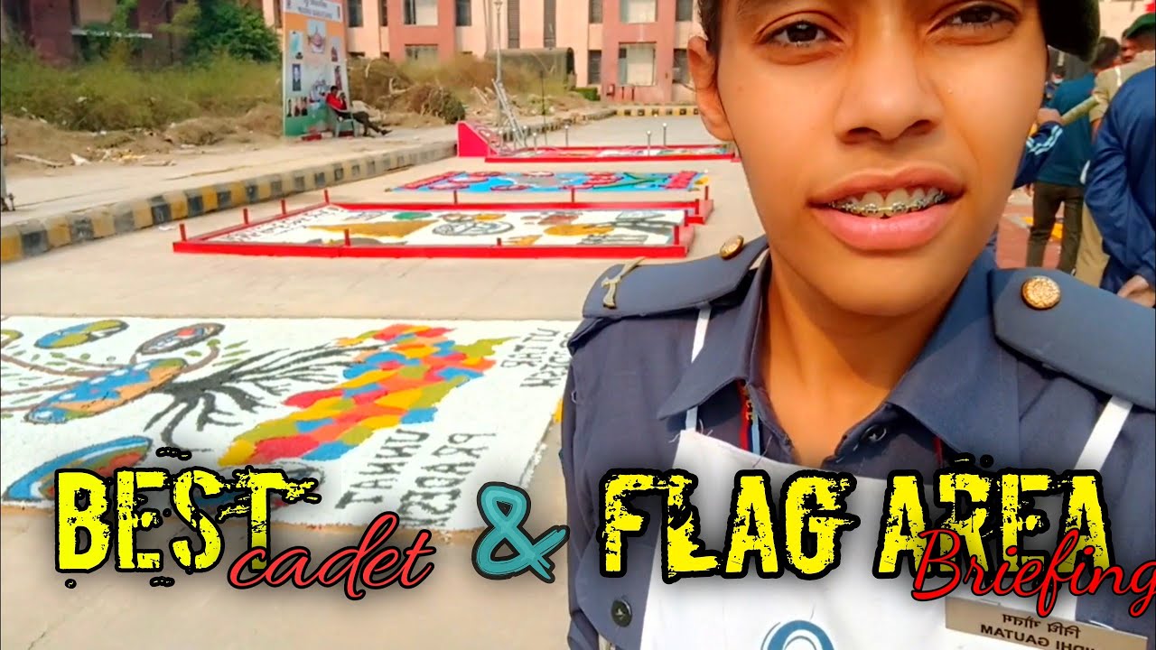 All about FLAG AREA ||Briefing,Bonus Points,Best Cadet,Artist,Creation Duration,Material ,Vacancy||