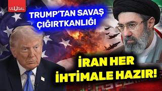 Trumptan Savaş Çığırtkanlığı İran Her Ihtimale Hazırız  Prof. Dr. Abdullah Aydın