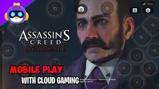 Assassin's Creed Syndicate Gameplay in Android🤺 || Chikii Cloud Game👌 screenshot 1