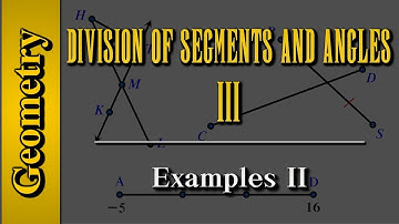 Geometry: Division of Segments and Angles (Level 3 of 8) | Examples II