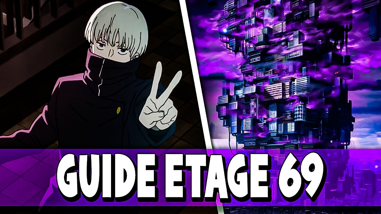 GUIDE COMPLET ÉTAGE 69 + ETAGE SECRET ! TEAM ET STRATÉGIE 😎 (Jujutsu Kaisen Phantom Parade)