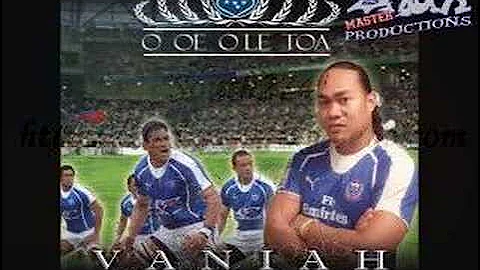 Vaniah Toloa - O Oe O Le Toa (Manu Samoa)