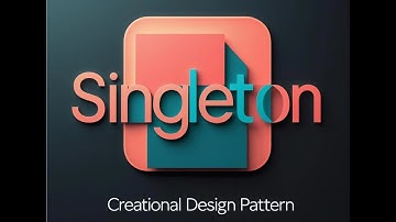 Mastering Singleton - Creational Design Pattern