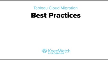 Tableau Cloud Migration Best Practices
