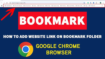 Browser Bookmarks  | How To Add Bookmark On Google Chrome  | Add Website Link On Bookmark Folder