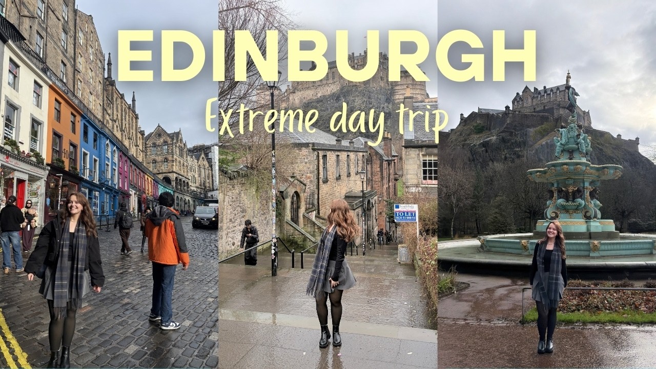 I Took an EXTREME Day Trip to Edinburgh on My Birthday 🎂 (Worth It?)