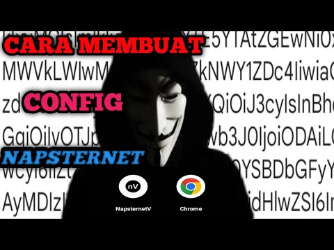 CARA MEMBUAT CONFIG NAPSTERNET