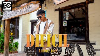 Dificil - Antony Joel