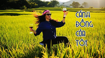 [FULL HD]CÁNH ĐỒNG CỦA TÔI ||MON CHAMP||GROUP ZA HUY-HOÀNG LAN-THIÊN DI