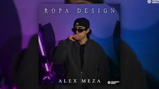 Alex Meza - Ropa Design