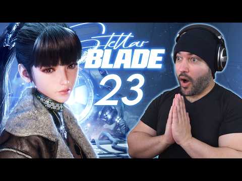 Mikey Plays Stellar Blade! Part 23 Playthrough Walkthrough