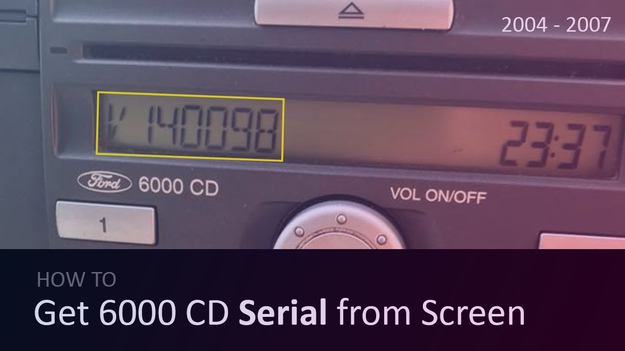 Päivittää 73+ imagen ford radio 6000 cd serial number