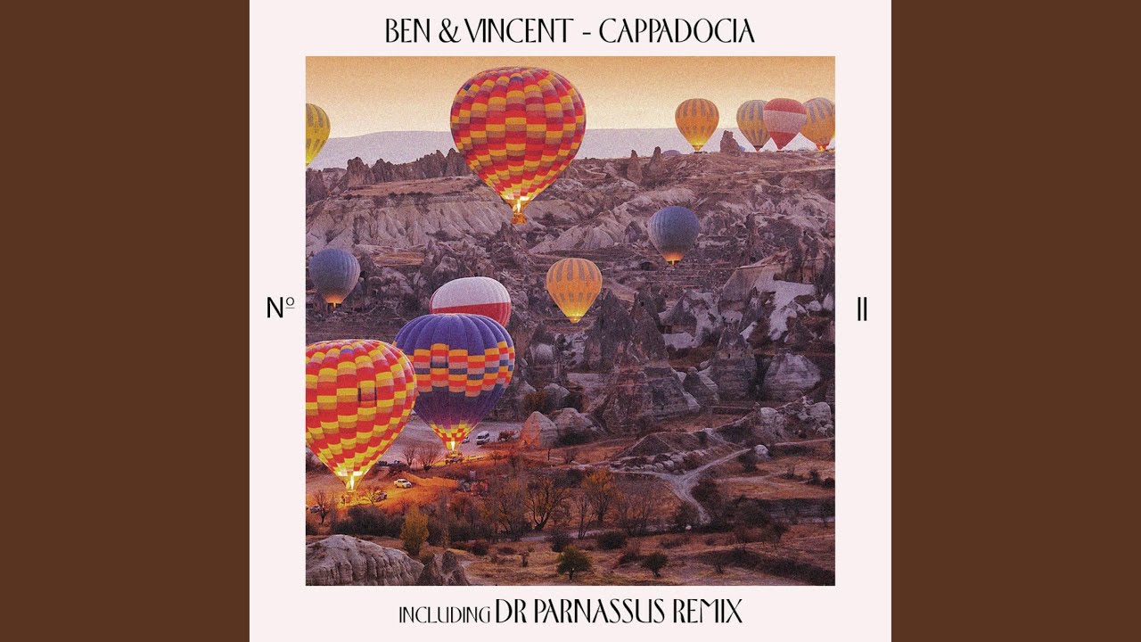 Cappadocia (Dr Parnassus Remix)