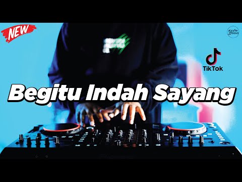 DJ BEGITU INDAH SAYANG - REMIX NOSTALGIA VIRAL FULLBASS TERBARU 2024 DJ KEVIN