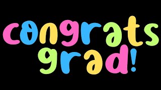 Congratulations Graduate ~ Happy Graduation greeting card video