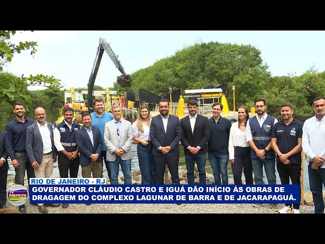 Cláudio Castro e Iguá dão início às obras de dragagem do Complexo Lagunar da Barra e de Jacarepaguá