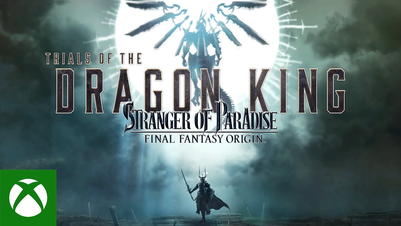 STRANGER OF PARADISE FINAL FANTASY ORIGIN | TRIALS OF THE DRAGON KING Teaser