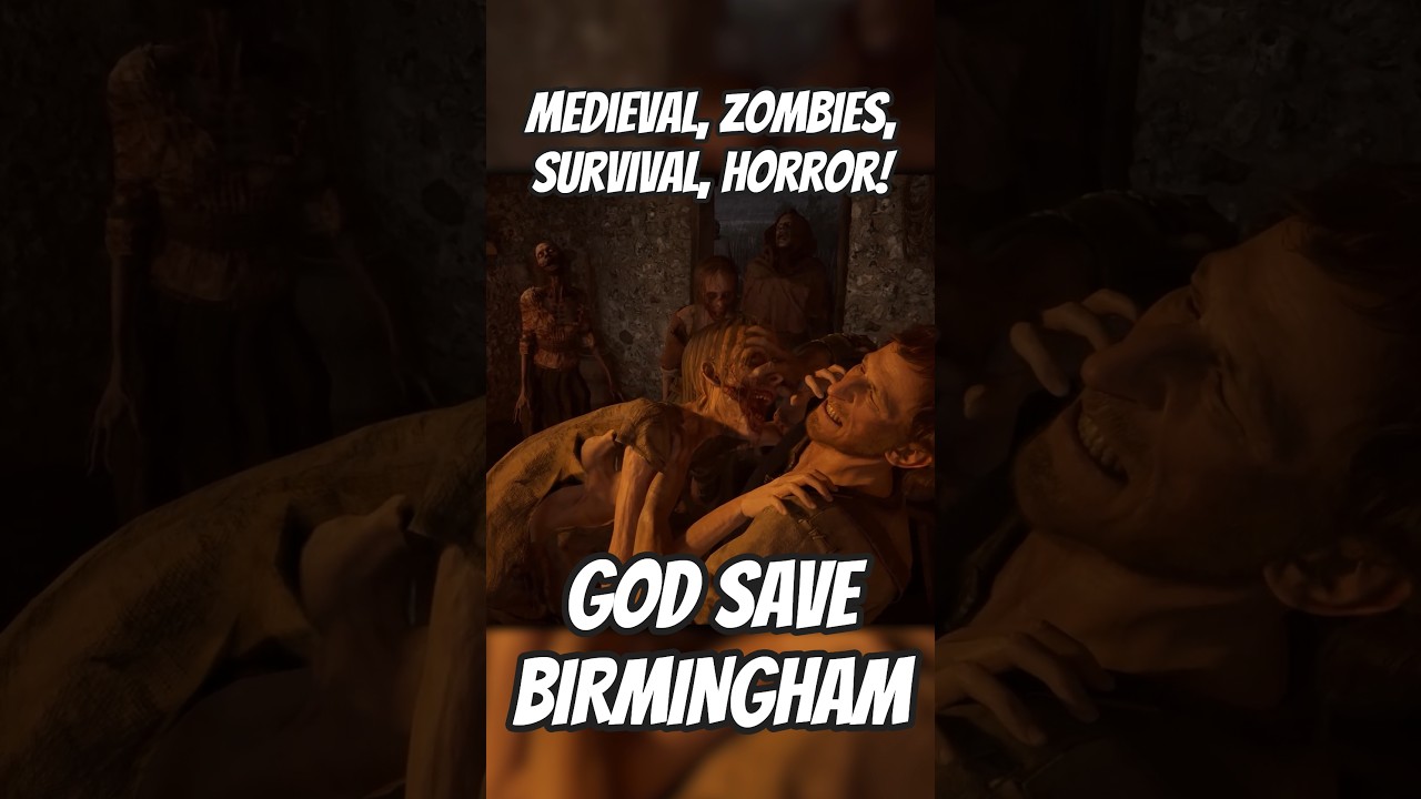 God Save Birmingham looks UNREAL #medieval #zombies #survival #games