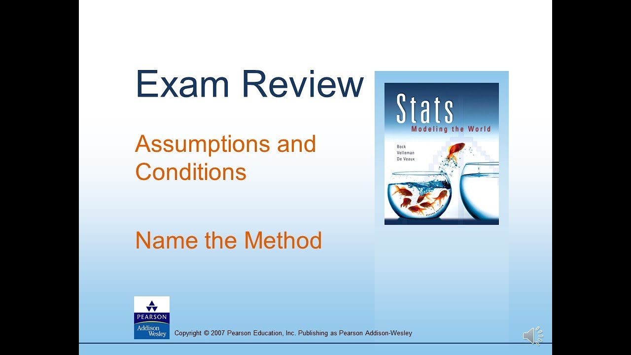 AP Stats: Exam Review - Assumptions, Conditions, Name the Method