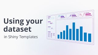 Using your dataset in Shiny Templates | Carson Sievert | Posit