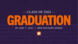 Clemson Graduation Ceremony #7-Spring 2021 Morning