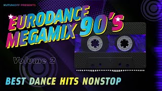 90s Eurodance Minimix Vol. 2  |  Best Dance Hits 90s