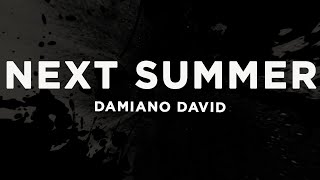 Damiano David - Next Summer (Lyrics)