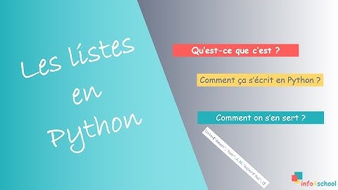Apprendre le Python : les listes en 2 minutes
