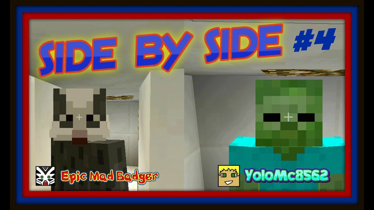 Side by Side with Epic Mad Badger #4