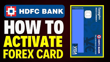How To Activate HDFC Forex Card (2025)