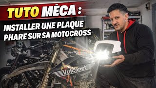 Tuto meca : installer une plaque phare sur une motocross (plaque phare led enduro ) 