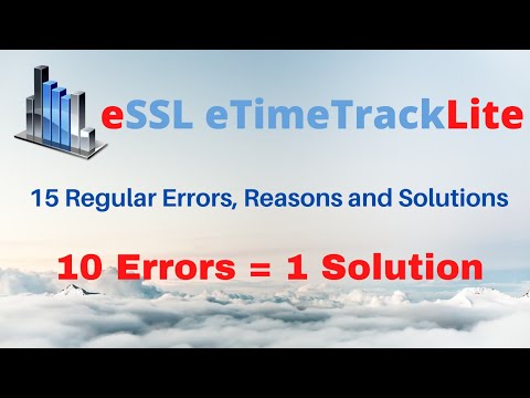 eSSL eTimeTrackLite | 15 Regular Errors | Reason & Solutions | 2019 |