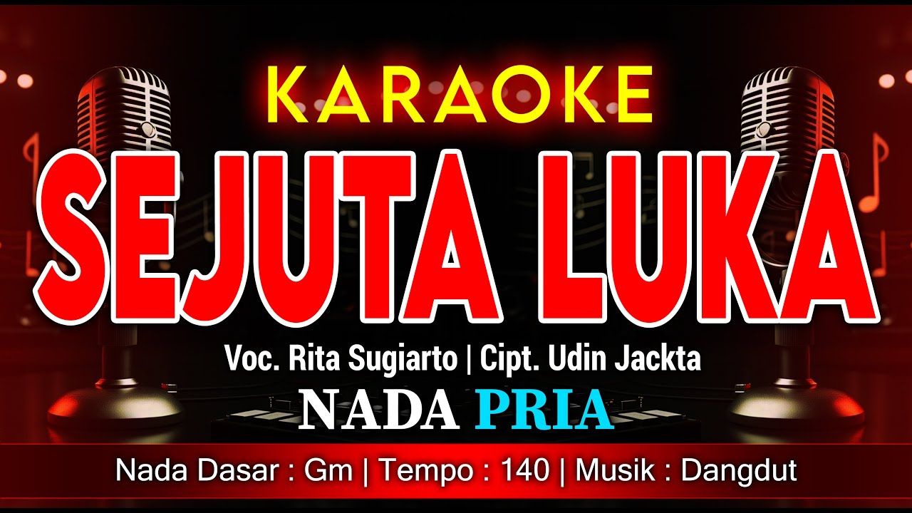 SEJUTA LUKA KARAOKE NADA PRIA / COWOK | VOC. RITA SUGIARTO | CIPT. UDIN JACKTA | DANGDUT @amkaraoke