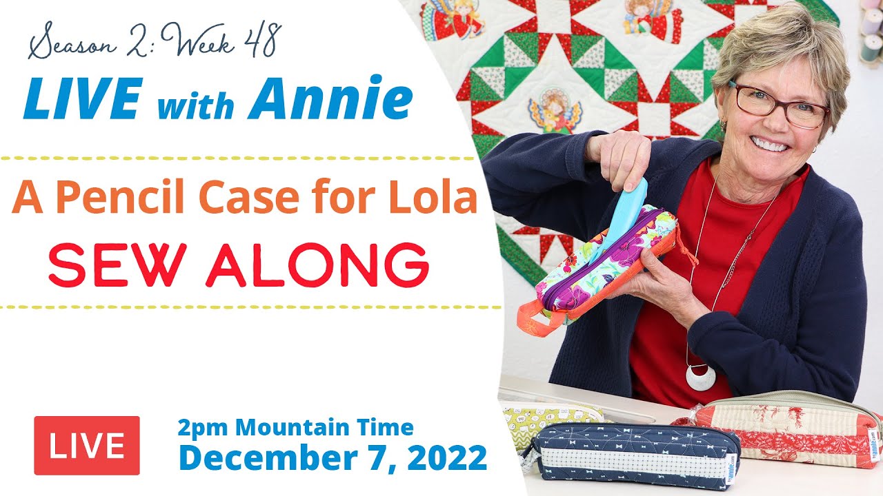 S2 Ep 48 A Pencil Case For Lola Sew Along LIVE With Annie YouTube s2-ep-48-a-pencil-case-for-lola-sew-along-live-with-annie-youtube
